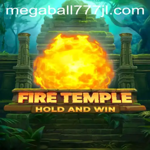 FireTemple: A Thrilling Adventure in the Realm of Gaming