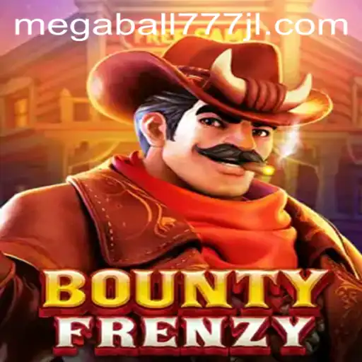 Discover BountyFrenzy: An Exciting New Gaming Adventure Featuring Megaball777