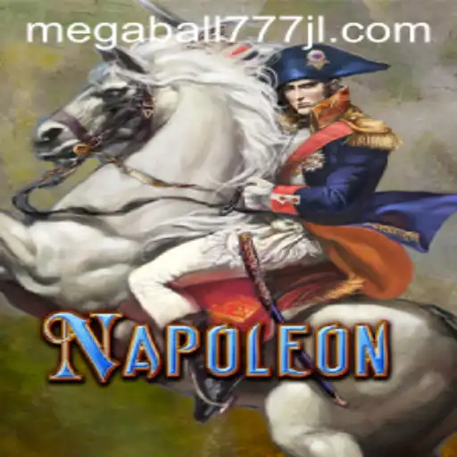 Unveiling the Intrigue of Napoleon: A Deep Dive into the Game with a Twist of Megaball777