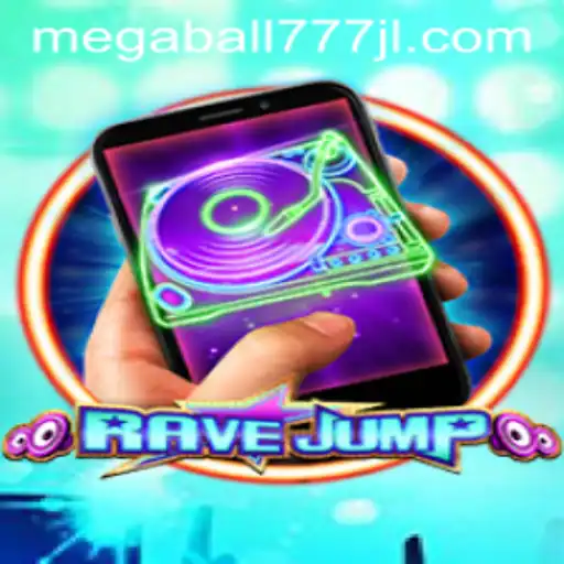 RaveJumpmobile: The Megaball777 Adventure That Revolutionizes Mobile Gaming