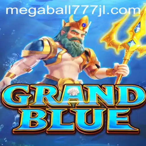 Exploring the Universe of GRANDBLUE: Unveiling the Thrills of Megaball777