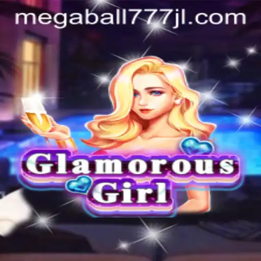 Discover the Alluring World of GlamorousGirl: Master Megaball777