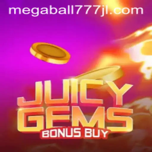 Exploring the Exciting World of JuicyGemsBonusBuy and the Megaball777 Revolution