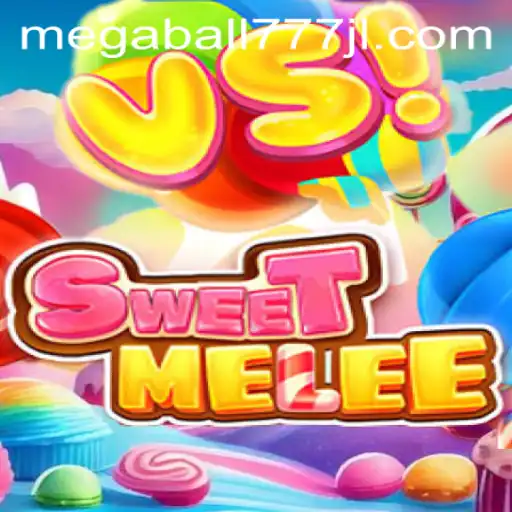 SweetMelee: A Dive into the Exciting World of Megaball777