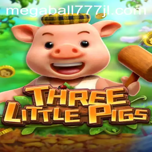 Explore the Thrilling World of THREELITTLEPIGS with Megaball777